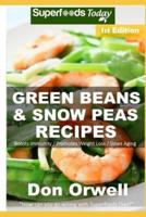 Green Beans & Snow Peas Recipes