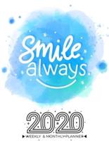 2020 Planner Calendar Weekly And Monthly - Smile Always