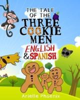 The Tale of the Three Cookie Men - English & Spanish