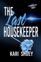 The Last Housekeeper