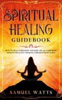 Spiritual Healing Guidebook