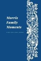 Morris Family Moments