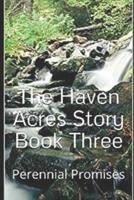 The Haven Acres Story Book Three