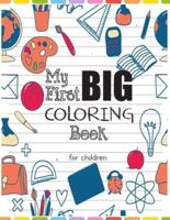 My First Big Coloring Book for Children