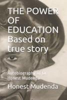 THE POWER OF EDUCATION Based on True Story