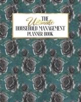 The Ultimate Household Management Planner Book