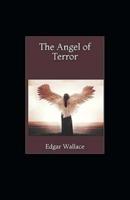 The Angel of Terror Illustrated