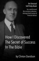 How I Discovered The Secret of Success In The Bible