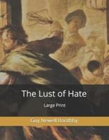 The Lust of Hate
