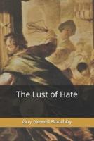 The Lust of Hate