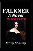 Falkner [Illustrated Version]