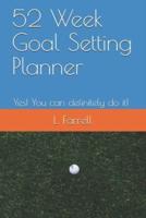 A 52 Week Goal Setting Planner