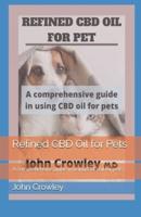 Refined CBD Oil for Pets