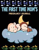 The First Time Mom's Pregnancy Journal