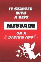 It Started With a Message on a Dating App