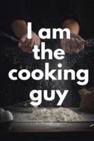 I Am the Cooking Guy