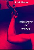 Strength in Words