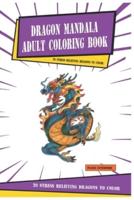 Dragon Mandala Adult Coloring Book