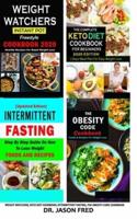 Weight Watchers Keto Diet, Intermittent Fasting, the Obesity Code Cookbook