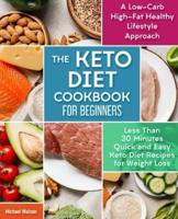 The Keto Diet Cookbook For Beginners