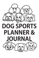 2025 Dog Sports Planner & Journal