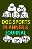2029 Dog Sports Planner & Journal