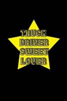 Truck Driver Sweet Lover