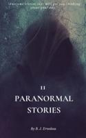 11 Paranormal Stories