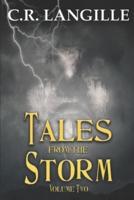 Tales from the Storm Vol 2