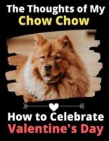 The Thoughts of My Chow Chow