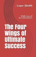The Four Wings of Ultimate Success