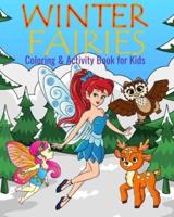 Winter Fairies Coloring & Activity Book For Kids