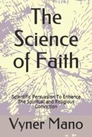 The Science of Faith