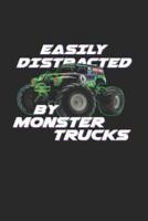 Easily Distracted By Monstertrucks