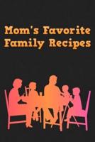 Mom's Favorite Family Recipes