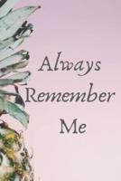 Always Remember Me