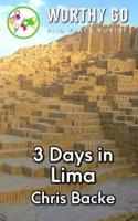 3 Days in Lima