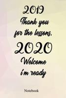 2019 Thank You For The Lessons, 2020 Welcome, I'm Ready