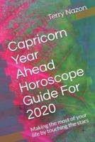 Capricorn Year Ahead Horoscope Guide For 2020