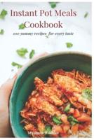 Instant Pot Meals Cookbook