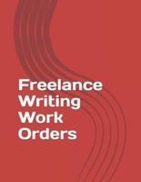 Freelance Writing Work Orders