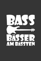 BASS BÄSSER AM BÄSSTEN Bass Player