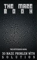 30 Maze With Solution Maze Game Scary