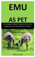 Emu As Pet