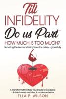 Till Infidelity Do Us Part