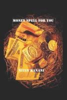 Money Spells for You!