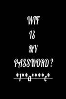 WTF Is My Password