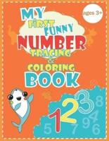 My First Funny Number Tracing & Coloring Book