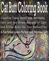 Cat Butt Coloring Book