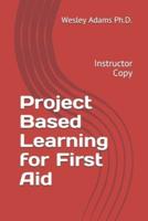 Project Based Learning for First Aid